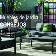 CONSEJOS ELEGIR MUEBLES JARDÍN