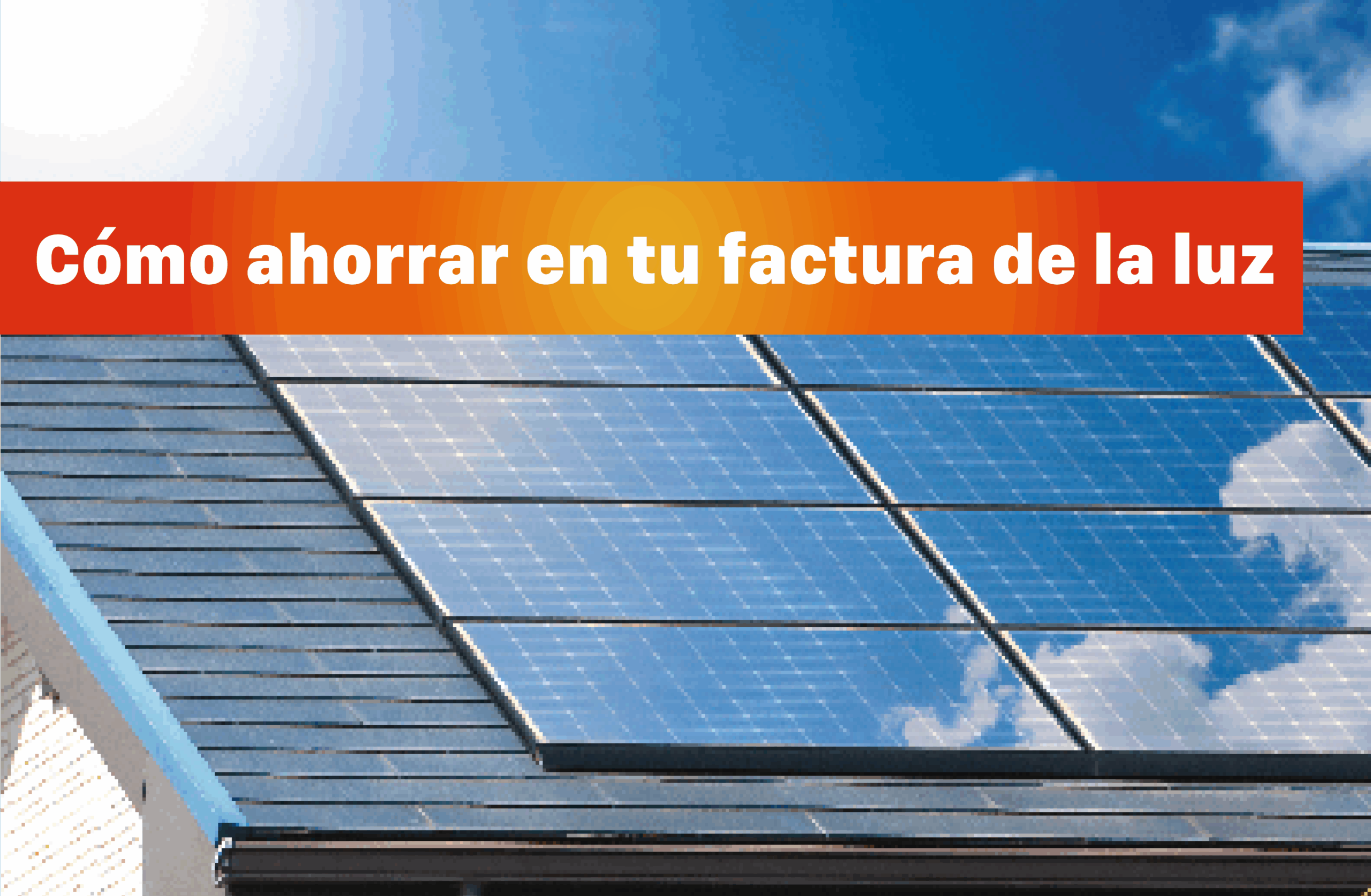 cómo ahorrar en la factura de la luz